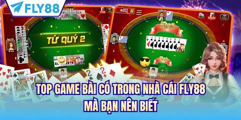 Game Bài Có Trong Nhà Cái FLY88